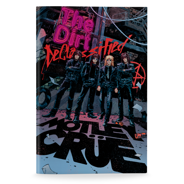 MOTLEY CRUE: THE DIRT: DECLASSIFIED HC Z2 Comics