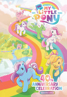 MY LITTLE PONY 40TH ANNIVERSARY CELEBRATION DELUXE EDITION HC IDW Publishing
