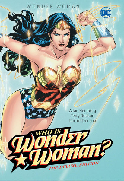 Wonder Woman Who Is Wonder Woman The Deluxe Edition HC DC Comics