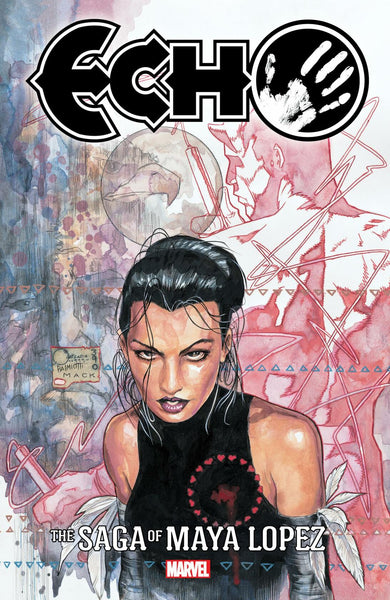 Echo The Saga Of Maya Lopez TPB Marvel Comics