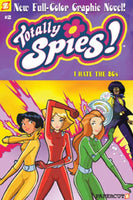 I Hate the 80's Totally Spies Graphic Novels #2 TPB Papercutz