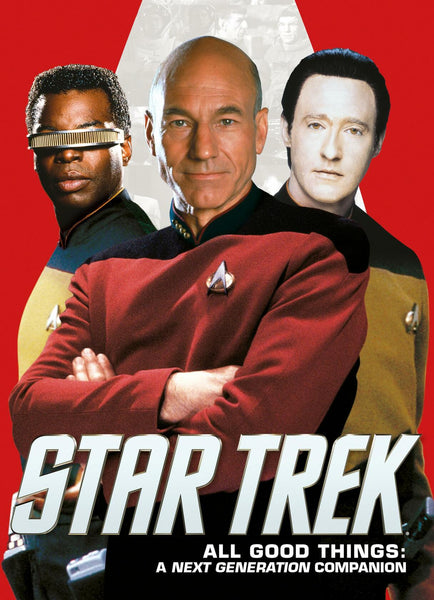 Star Trek All Good Things A Next Generation Companion TPB Titan Comics - Very Good