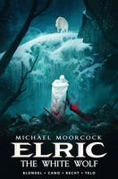 Michael Moorcock's Elric Volume 3 The White Wolf HC Titan Comics - Very Good