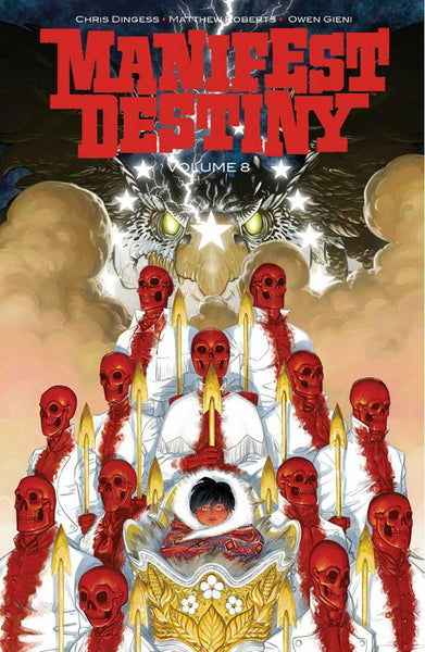 Manifest Destiny Volume 8 TPB Image Comics - Very Good