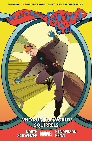 UNBEATABLE SQUIRREL GIRL Volume 6 WHO RUN THE WORLD? SQUIRRELS TPB Marvel Comics - Very Good