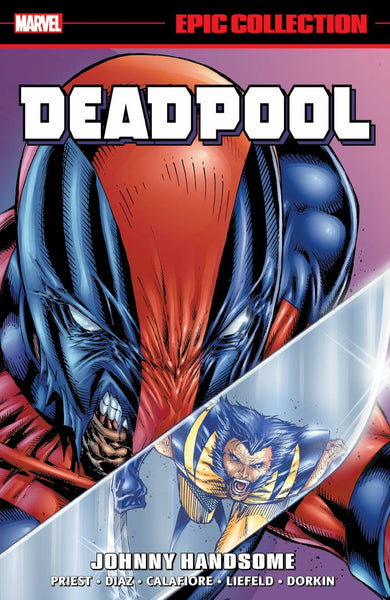 Deadpool Epic Collection Johnny Handsome TPB Marvel Comics - Very Good