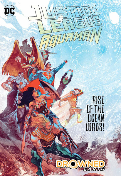 Justice League Aquaman Drowned Earth HC DC COMICS